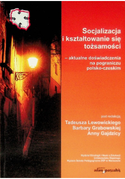 Socjalizacja i kształtowanie się tożsamości