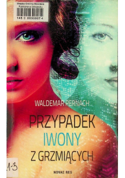 Przypadek Iwony z Grzmiących