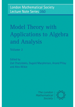 Model Theory with Applications to Algebra and Analysis