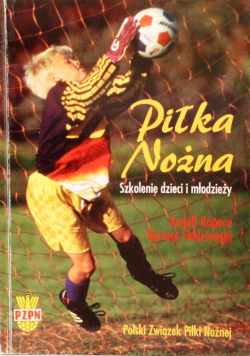 Piłka Nożna Szkolenie dzieci i młodzieży