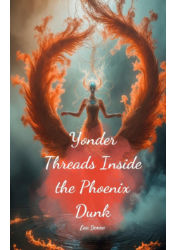 Yonder Threads Inside the Phoenix Dunk