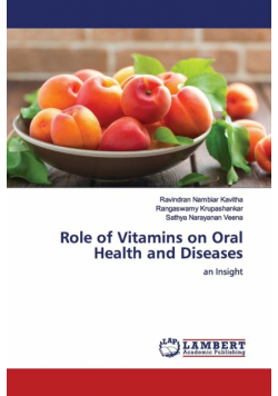 Role of Vitamins on Oral Health and Diseases