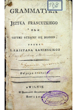 Gramatyka języka francuskiego dla użytku uczącey się młodzi 1809 r.