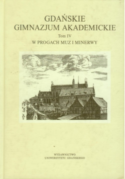Gdańskie Gimnazjum Akademickie tom 4