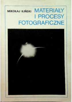 Materiały i procesy fotograficzne