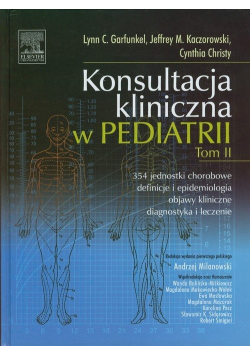 Konsultacja kliniczna w pediatrii Tom II