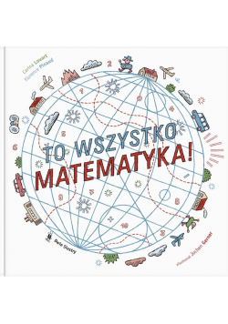 To wszystko matematyka!