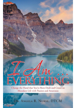 I Am . . . Everything