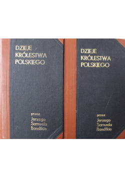 Dzieje Królestwa Polskiego Tom I i II 1820 r.