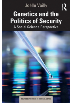 Genetics and the Politics of Security