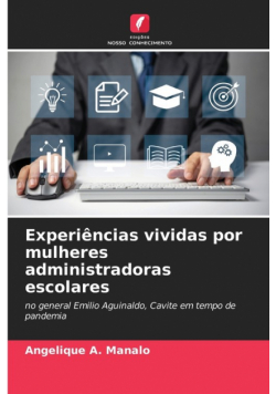 Experiências vividas por mulheres administradoras escolares