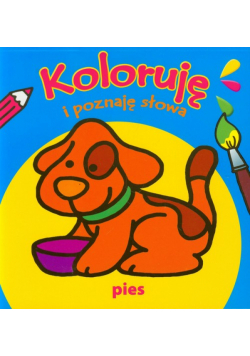 Koloruję i poznaję słowa Pies
