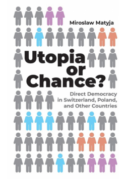 Utopia or Chance?