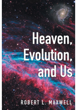 Heaven, Evolution, and Us