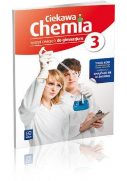 Chemia GIM Ciekawa chemia 3 ćw. w.2013 WSIP