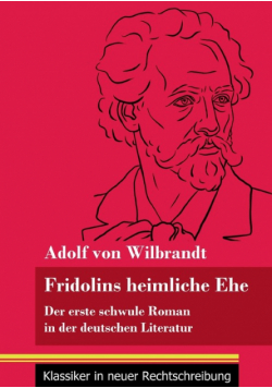 Fridolins heimliche Ehe
