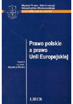 Prawo polskie a prawo Unii Europejskiej