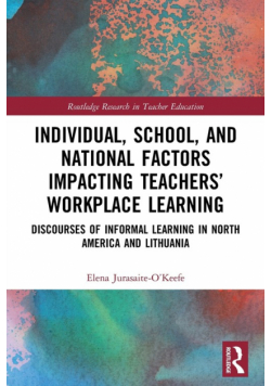 Individual, School, and National Factors Impacting Teachers' Workplace Learning
