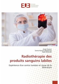 Radiothérapie des produits sanguins labiles
