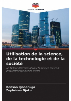 Utilisation de la science, de la technologie et de la société
