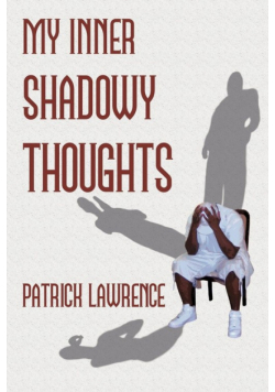 My Inner Shadowy Thoughts