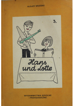 Hans und Lotte Teil III