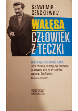 Wałęsa Człowiek z teczki + autograf Cenckiewicza
