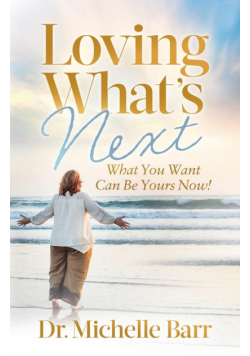 Loving What's Next
