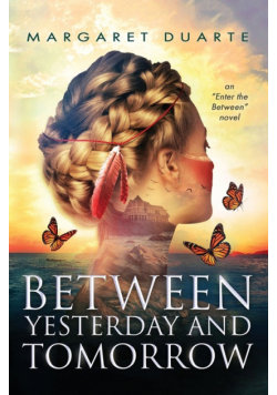 Between Yesterday and Tomorrow
