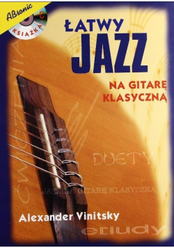Łatwy jazz na gitarę klasyczną + CD