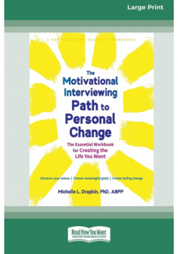 The Motivational Interviewing Path to Personal Change