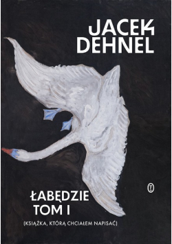 Łabędzie Tom I i II