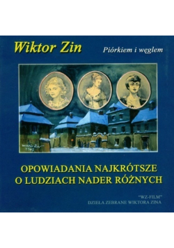 Opowiadania najkrótsze o ludziach nader różnych