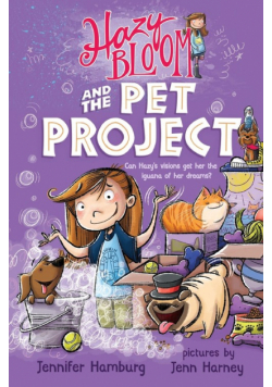Hazy Bloom and the Pet Project