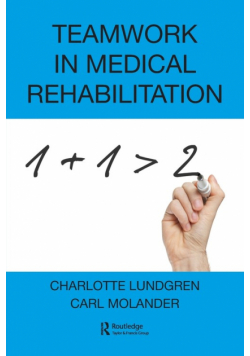 Teamwork in Medical Rehabilitation