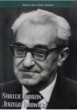 Stulecie urodzin Jerzego Turowicza