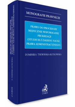 Prawo do procedury medycznie wspomaganej...