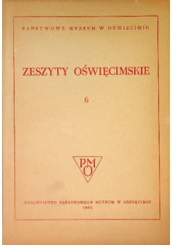 Zeszyty Oświęcimskie Tom 6