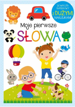 Moje pierwsze słowa