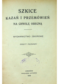 Szkice kazań i przemówień na chwilę obecną 1919 r