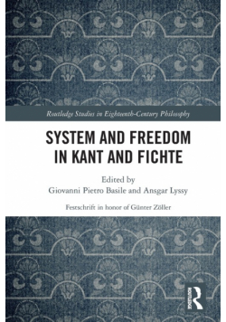 System and Freedom in Kant and Fichte