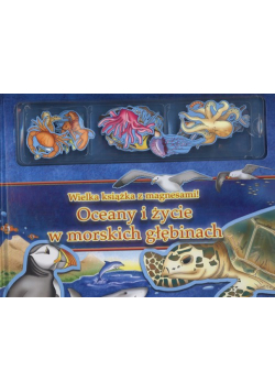 Oceany i życie w morskich głębinach