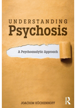 Understanding Psychosis