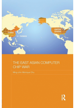 The East Asian Computer Chip War