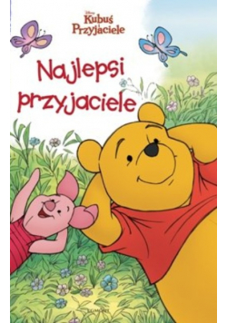 Kubuś i Przyjaciele Najlepsi przyjaciele