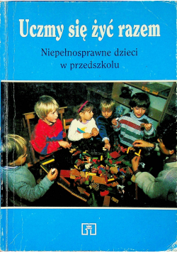 Uczmy się żyć razem