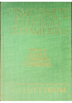 Pismo Święte Starego Testamentu Tom V - 2 Księgi Ezdrasza Nehemiasza