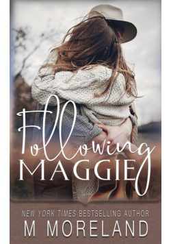 Following Maggie