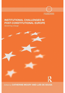Institutional Challenges in Post-Constitutional Europe