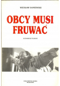 Obcy musi fruwać